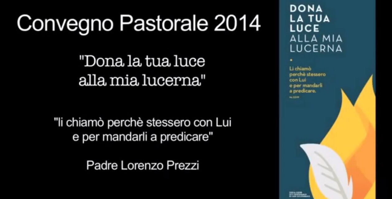 Convegno Pastorale Diocesano 2014 – Padre Lorenzo Prezzi