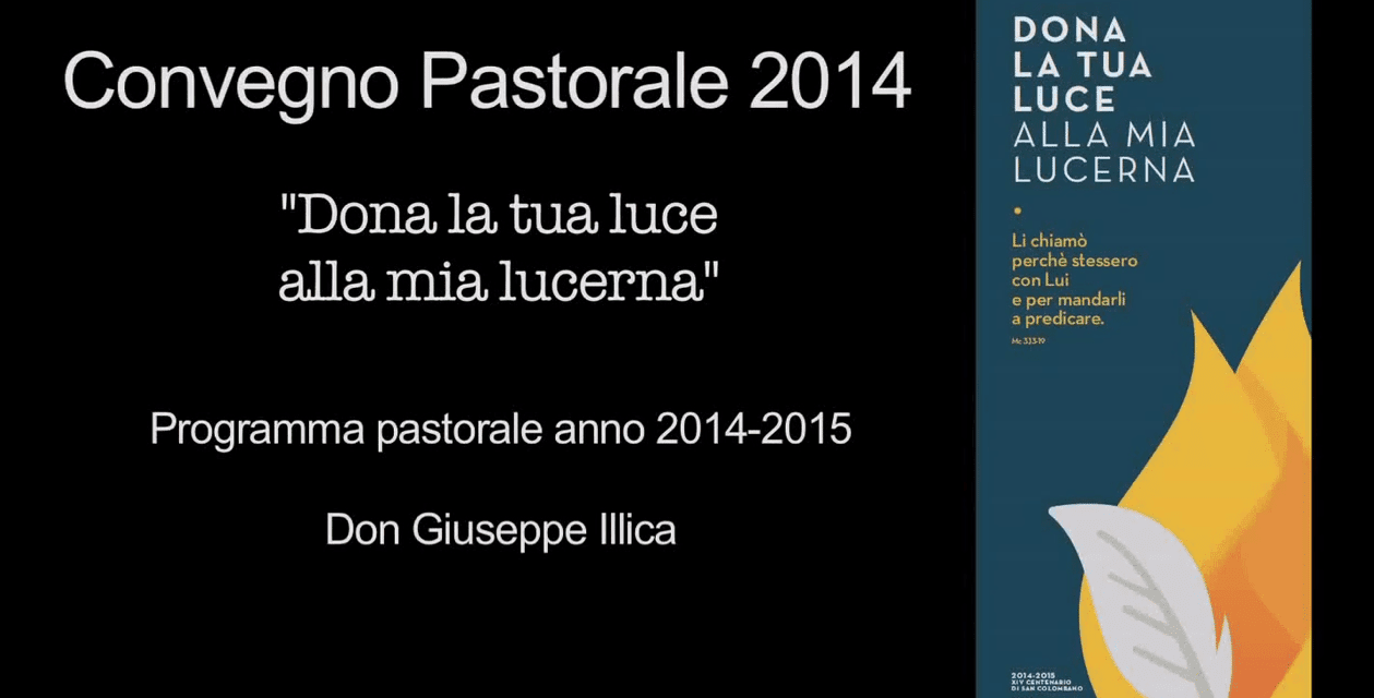 Convegno Pastorale Diocesano 2014 – Mons. Giuseppe Illica