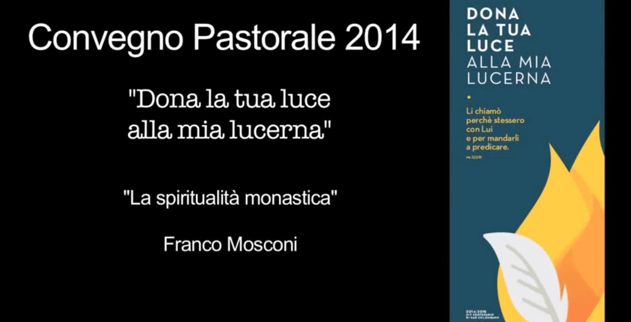 Convegno Pastorale Diocesano 2014 – Padre Franco Mosconi