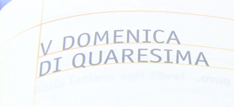 Vangelo del 22 marzo 2015 – V Domenica del Tempo di Quaresima