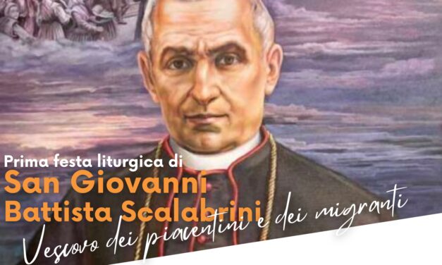 SAN GIOVANNI BATTISTA  SCALABRINI: FESTA LITURGICA