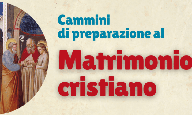 CALENDARIO DEI CAMMINI DI PREPARAZIONE AL MATRIMONIO CRISTIANO