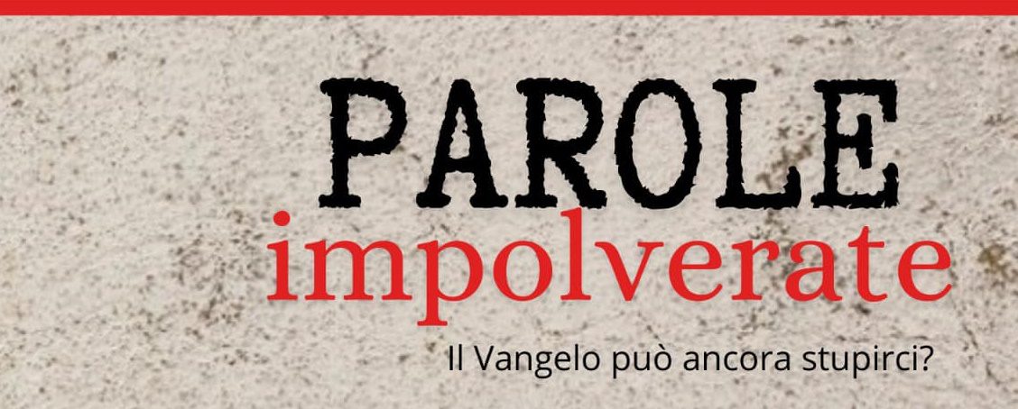 “PAROLE IMPOLVERATE”: DUE SERATE IN CAMOTECA