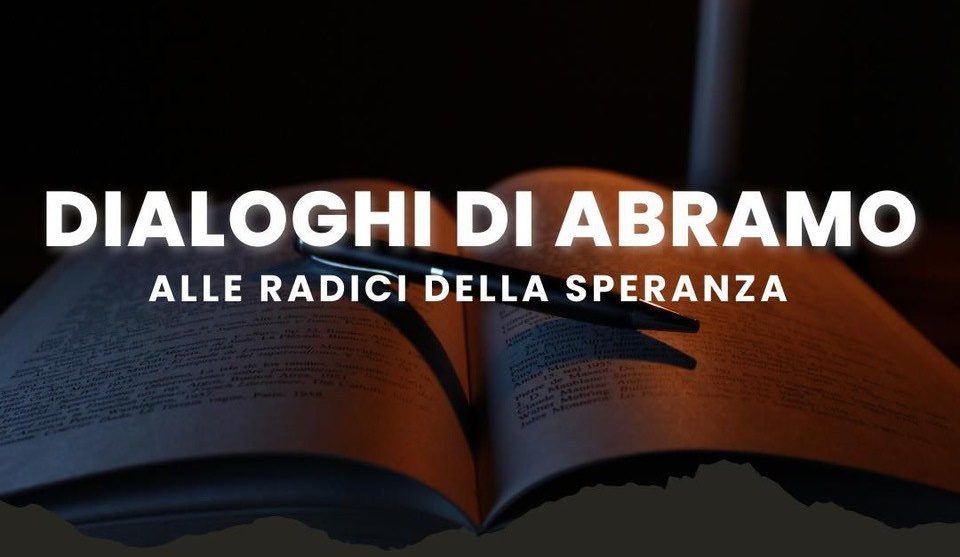 “DIALOGHI DI ABRAMO”: INCONTRO INTERRELIGIOSO