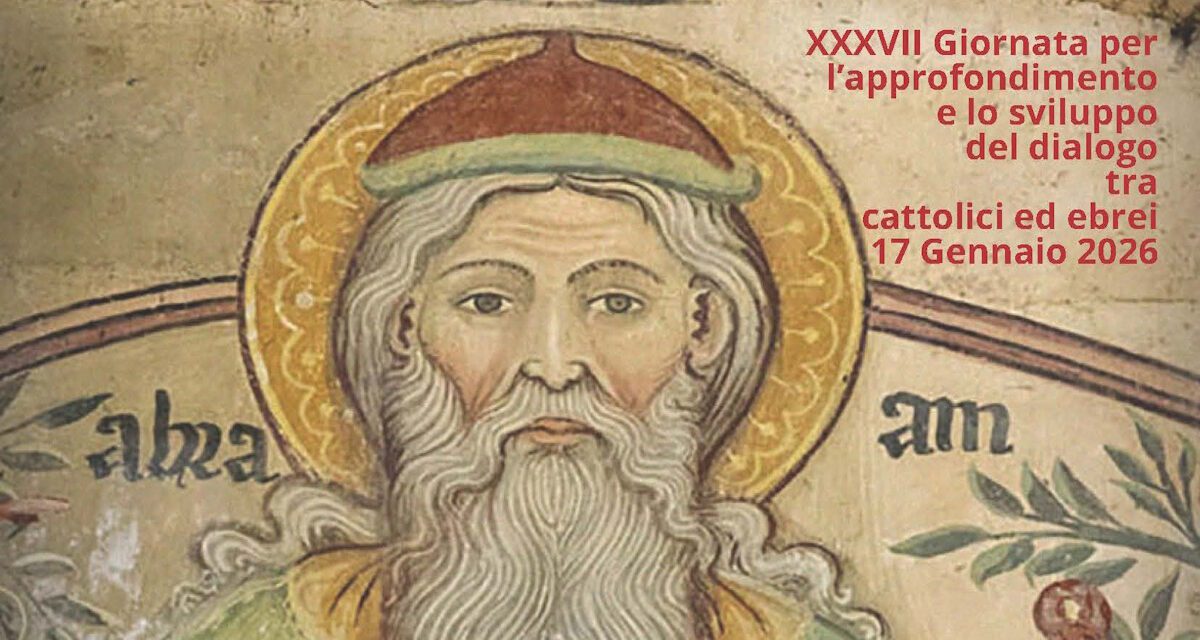 DIALOGO CON GLI EBREI: GIORNATA DI APPROFONDIMENTO