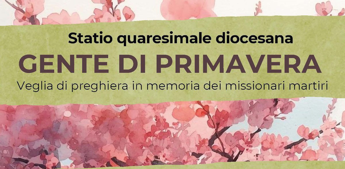 MISSIONARI MARTIRI: III STATIO QUARESIMALE